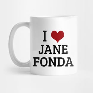 I Heart Jane Fonda Mug